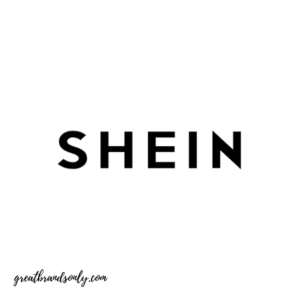 Is Shein A Quality Brand