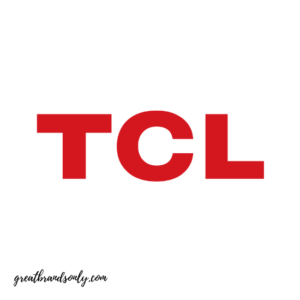 Is TCL a Good Brand